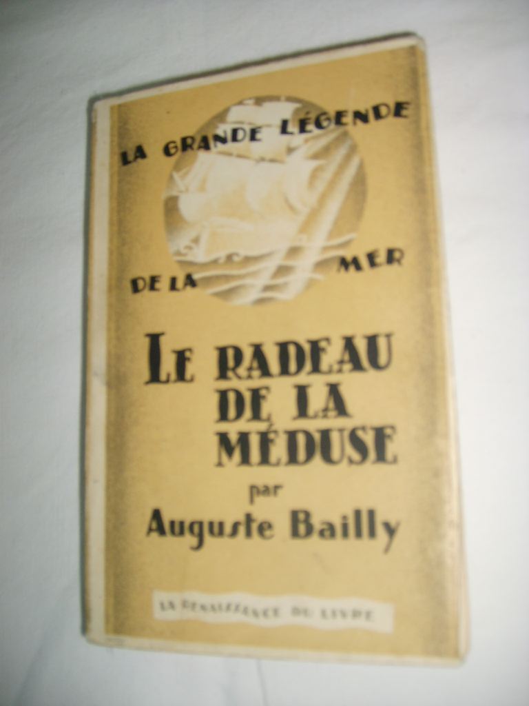 BAILLY (Auguste) - Le radeau de la Mduse.