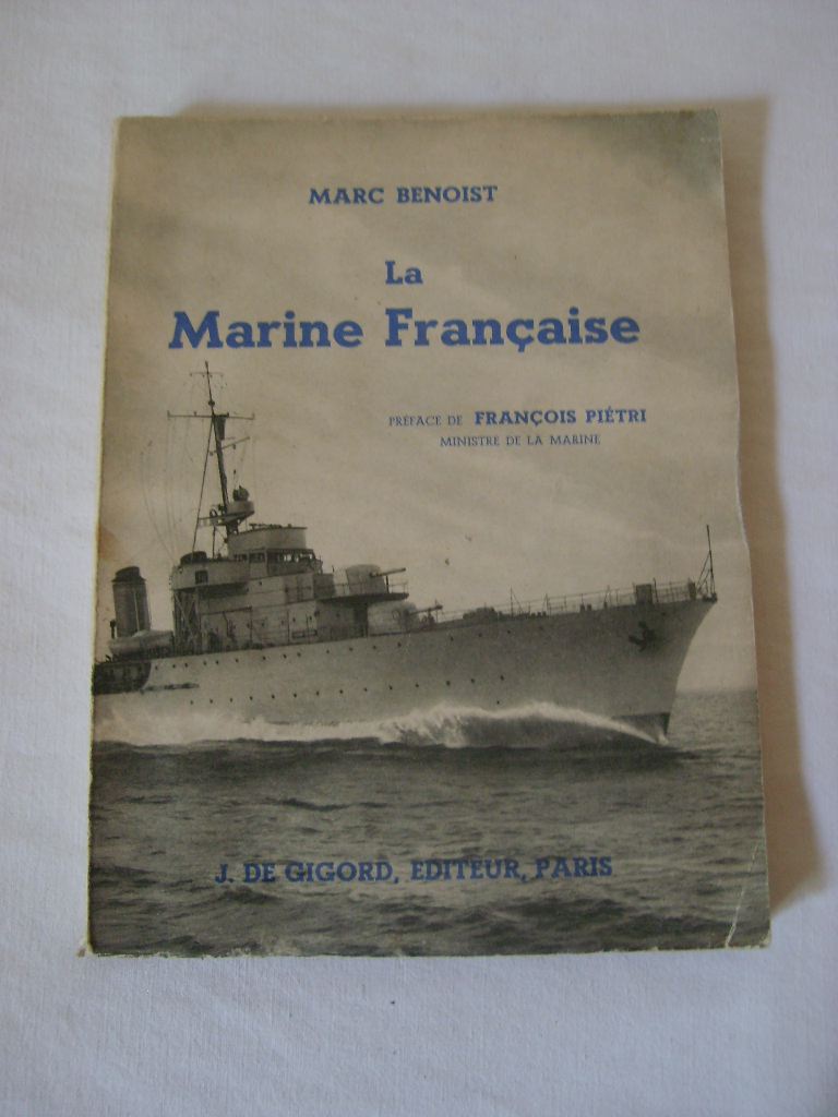 BENOIST (MARC) - La marine franaise.