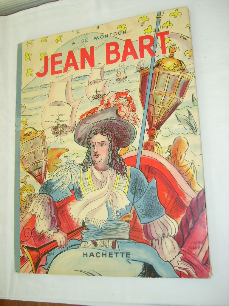 MONTGON (ADHMAR DE) - Jean Bart.