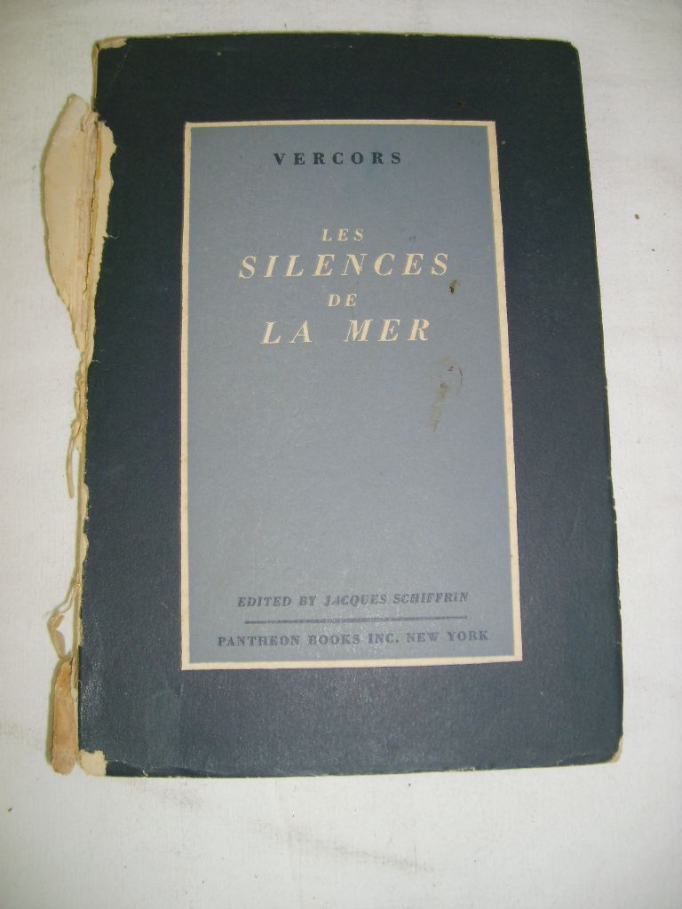 VERCORS (JEAN BRULLER DIT) - Les silences de la mer.