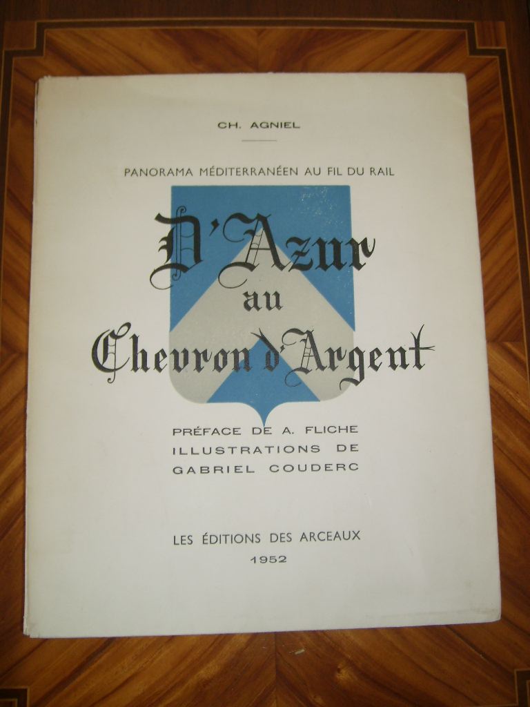 AGNIEL (CH.) - Panorama mditerranen au fil du rail. D'azur au chevron d'argent.