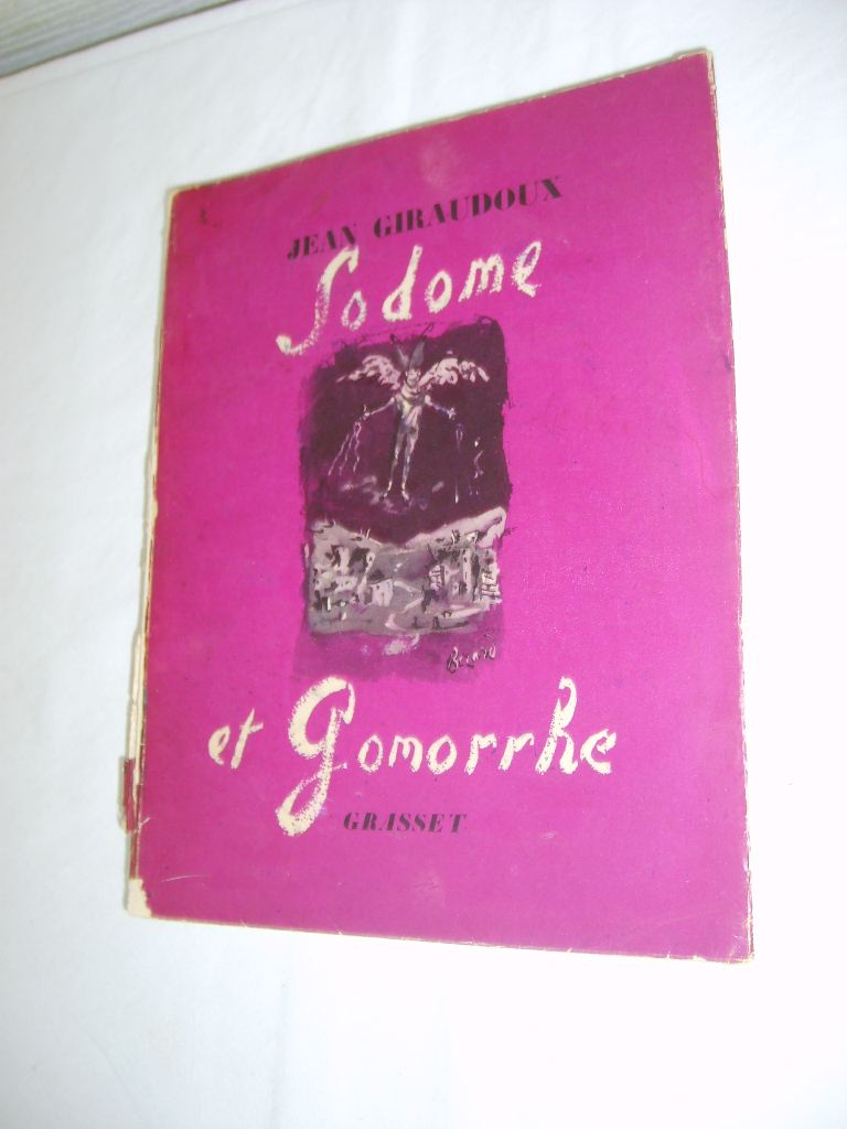 GIRAUDOUX (JEAN) - Sodome et Gomorrhe.