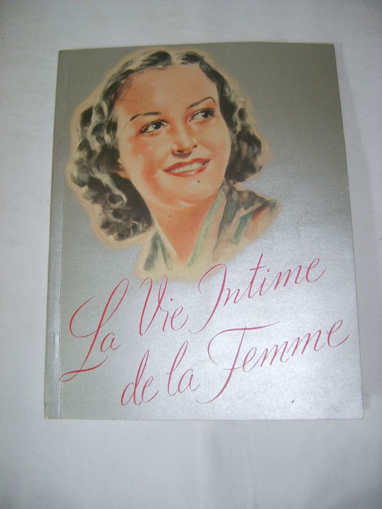 LABORATOIRES PHARMACEUTIQUES EFFICIA - La vie intime de la femme.