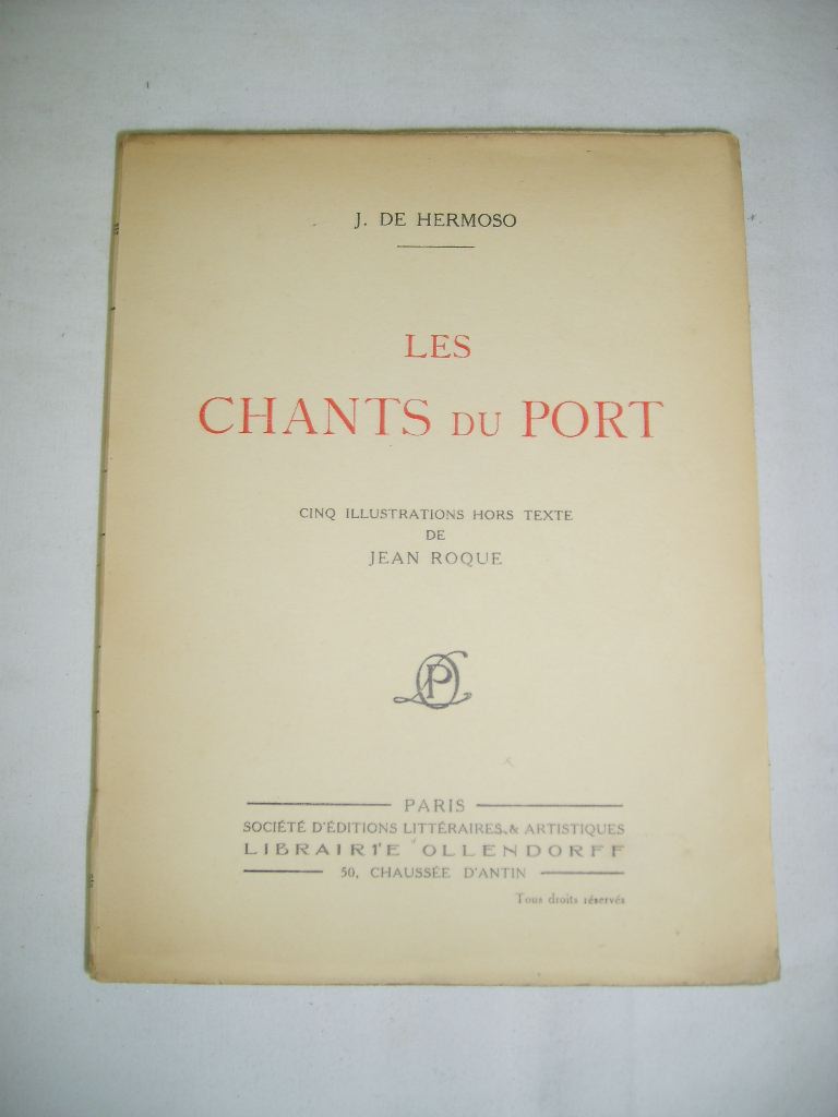 HERMOSO (JEAN DE) - Les chants du port.