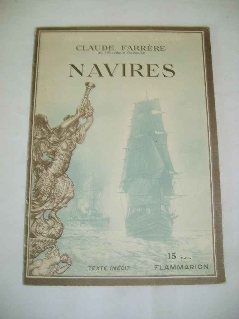 FARRERE (Claude) - Navires.