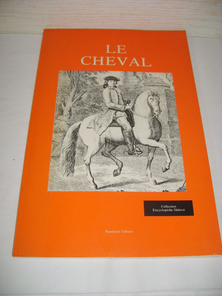  - Le Cheval. Collection Encyclopdie Diderot.
