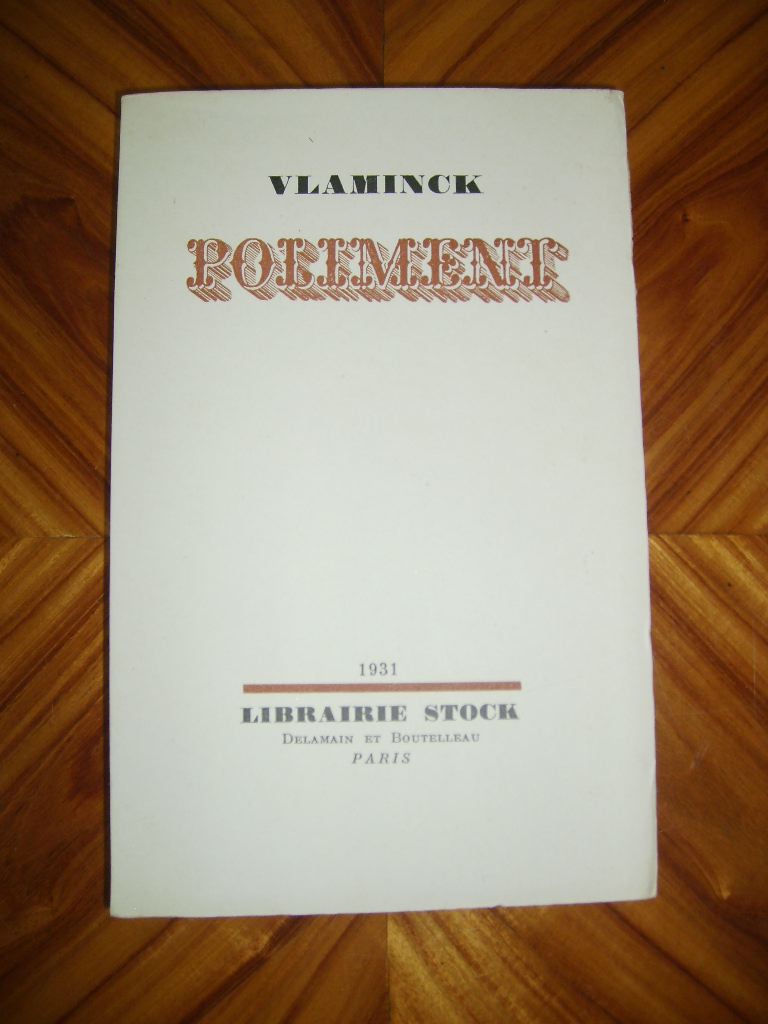 VLAMINCK (MAURICE DE) - Poliment.