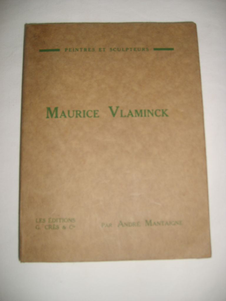 MANTAIGNE (ANDR) - Maurice VLAMINCK.
