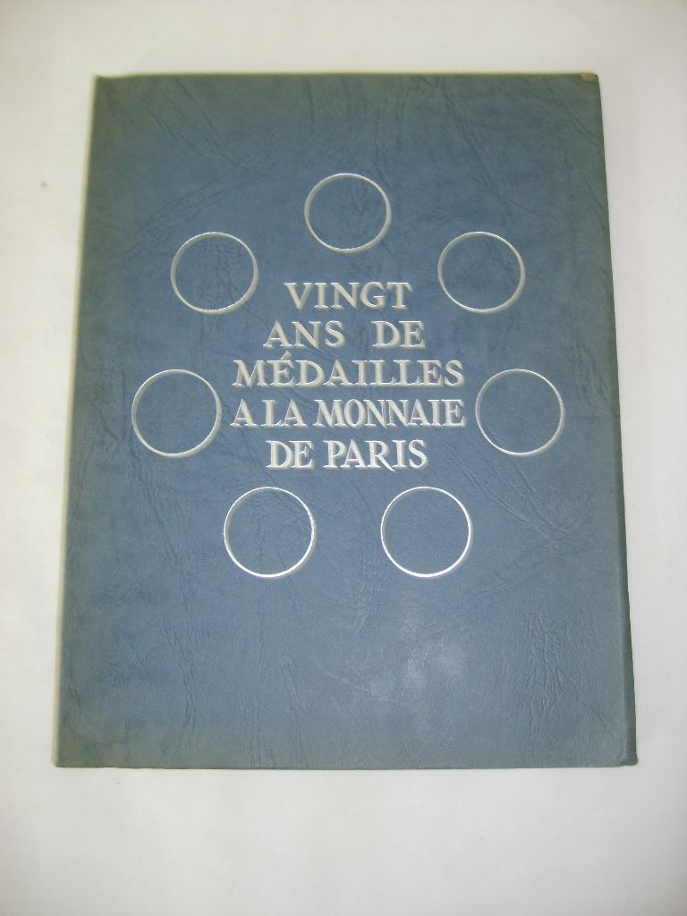  - Vingt ans de mdailles  la monnaie de Paris.